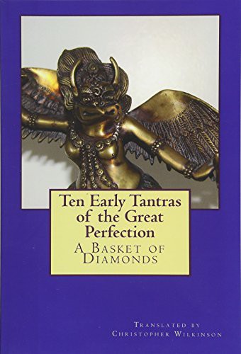 Ten Early Tantras of the Great Perfection