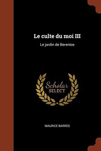 Le culte du moi III