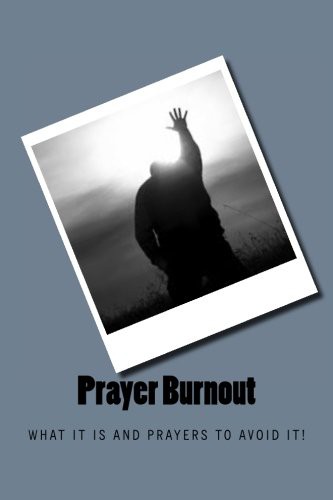 Prayer Burnout