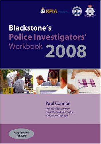 Blackstone's Police Investigators' Workbook 2008 (Blackstones)