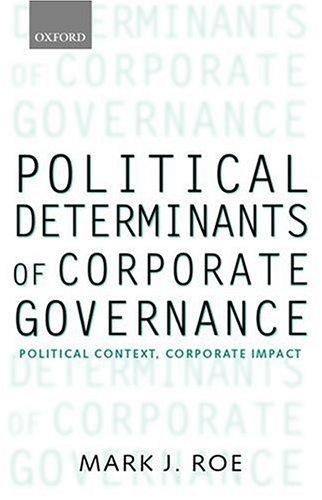 Political Determinants of Corporate Governance