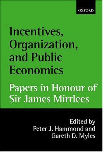 Incentives, organization, and public economics