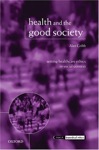 Health and the good society