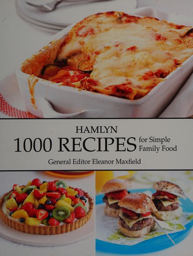 Hamlyn 1000 recipes for simple family food