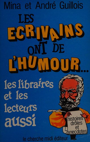 Les écrivains ont de l'humour-- les libraires et les lecteurs aussi