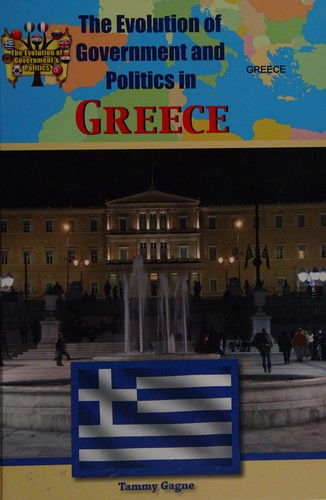The evolution of government and politics in Greece