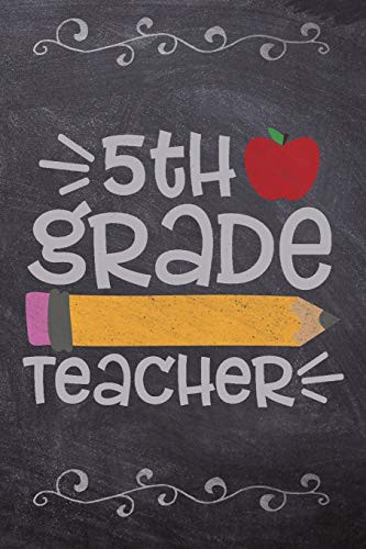 5th Grade Teacher : School Book For Students and Teachers