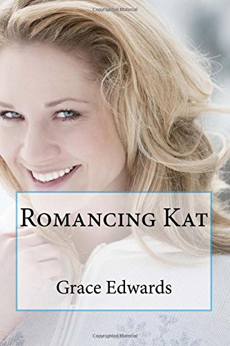 Romancing Kat