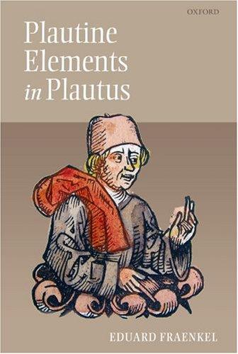 Plautine Elements in Plautus