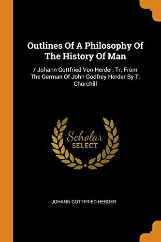 Outlines of a Philosophy of the History of Man