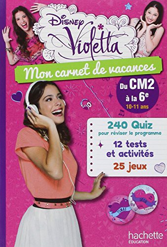 Violetta - Mon carnet de vacances - Du CM2 à la 6e