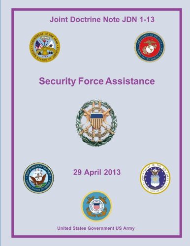 Joint Doctrine Note JDN 1-13 Security Force Assistance 29 April 2013