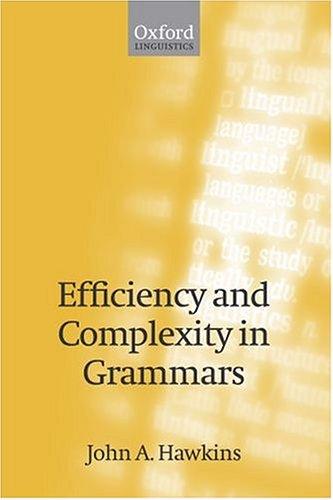 Efficiency and complexity in grammars