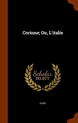 Corinne; Ou, L'italie