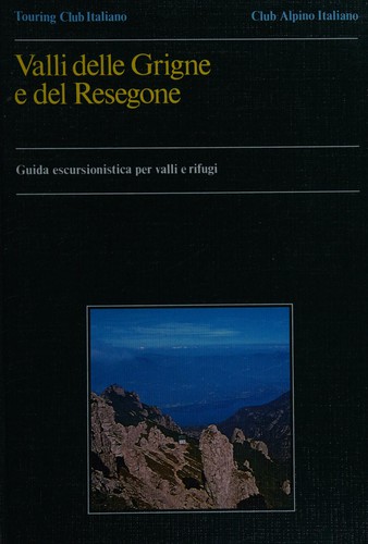 Valli delle Grigne e del Resegone