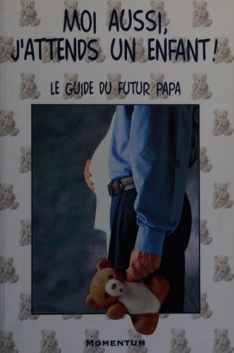 Moi aussi, j'attends un enfant!