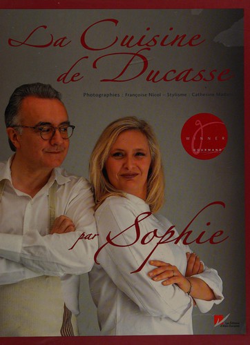La cuisine de Ducasse par Sophie