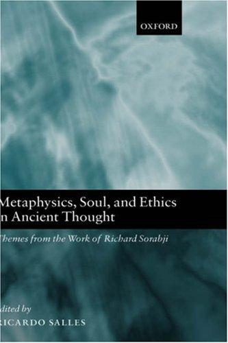 Metaphysics, Soul, and Ethics in Ancient Thought