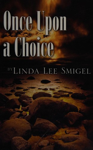 Once upon a choice