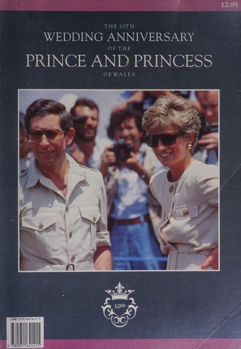 The 10th wedding anniversary of the Prince and Princess of Wales