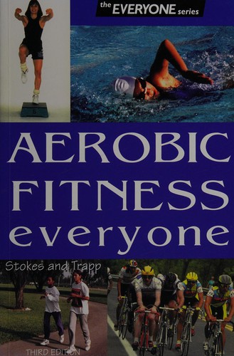 Aerobic fitness everyone