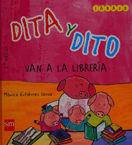 Dita Y Dito Van a La Libreria/ Dita and Dito Go to the Library