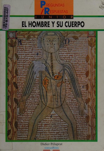 El Hombre y Su Cuerpo