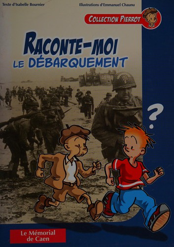 Raconte moi le débarquement