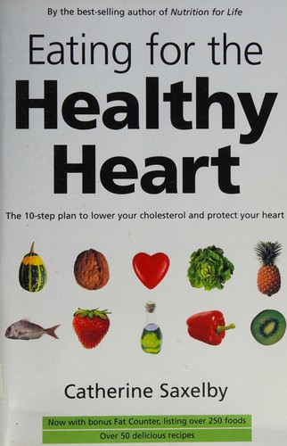 Eating for the healthy heart