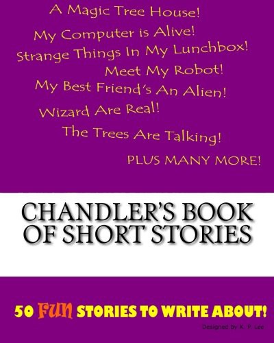 Chandler's Book Of Short Stories