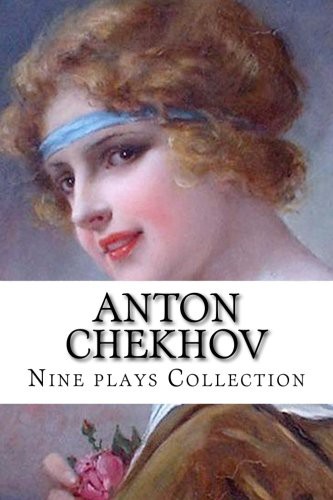 Anton Chekhov, Nine plays Collection