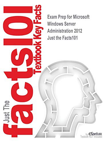 Exam Prep for Microsoft Windows Server Administration 2012