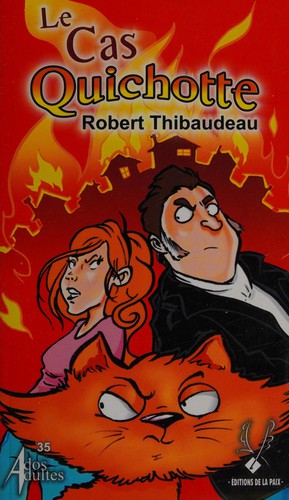 Le cas Quichotte