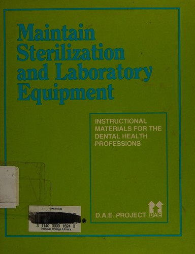 Maintain sterilization and laboratory equipment