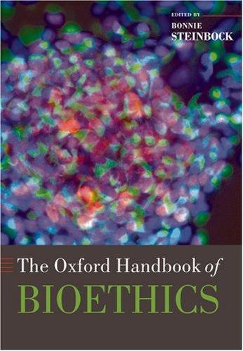The Oxford Handbook of Bioethics
