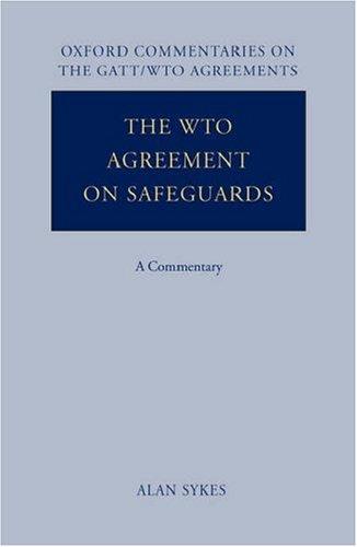 The WTO Agreement on Safeguards