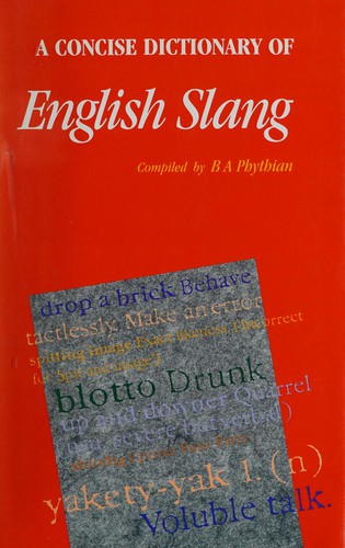 A concise dictionary of English slang