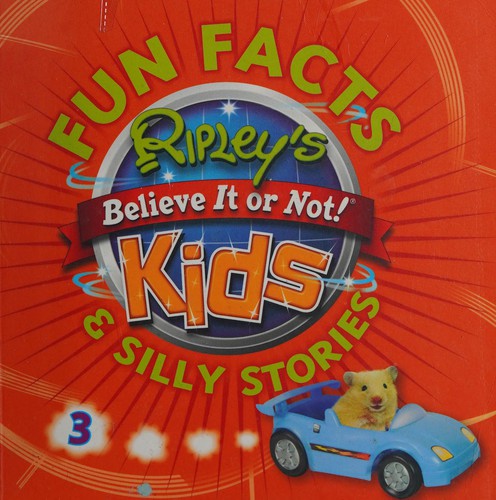 Ripley's fun facts and silly stories 3.