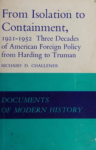 From isolation to containment, 1921-1952