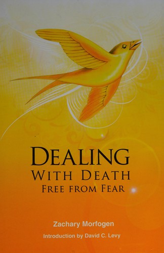 Dealing with death, free from fear