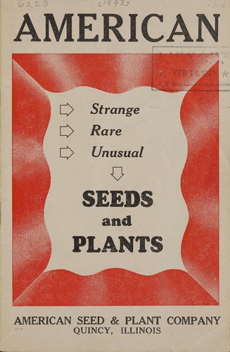 American strange, rare, unusual seeds and plants