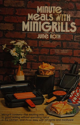 Minute meals with minigrills