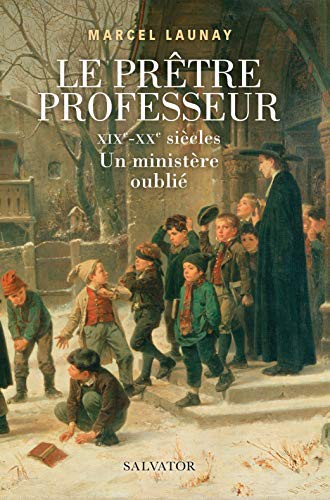 LE PRÊTRE PROFESSEUR