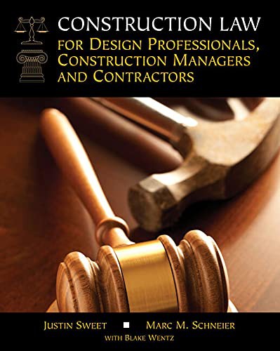 Legal Update for Construction Law for Design Professionals, Construction Managers and Contractors, Loose-leaf Version