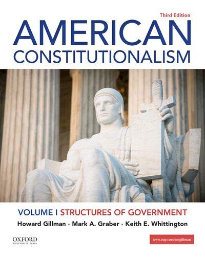 American Constitutionalism Volume I