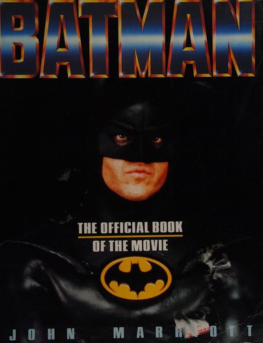 BATMAN. THE OFFICIAL BOOK OF THE MOVIE