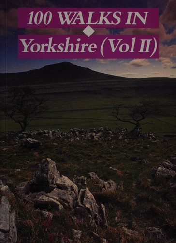 100 Walks in Yorkshire (100 Walks)