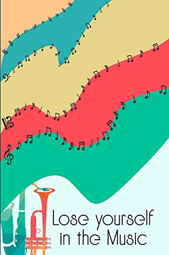 Lose Yourself in the Music