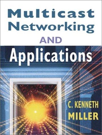 Multicast networking and applications