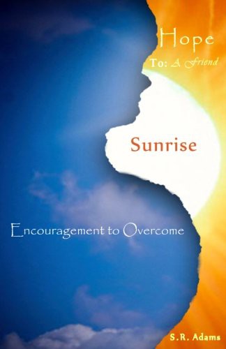 Hope To A Friend : Sunrise